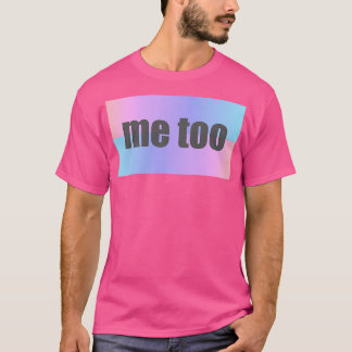Camiseta Yo también