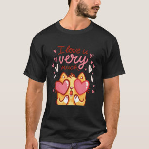 Camiseta Yo Te Amo, Camisetas Gatos Aman, Increíbl