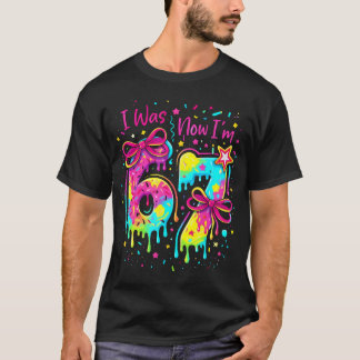 Camiseta Yo tenía 6 ahora tengo 7 7 cumpleaños 6 7 cumpleañ