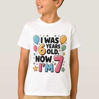 Camiseta Yo tenía 6 años, ahora tengo 7 – divertida camiset