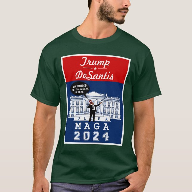 Camiseta YO TRUMP DESANTIS 2024 Whitehouse Ultra MAGA (Anverso)