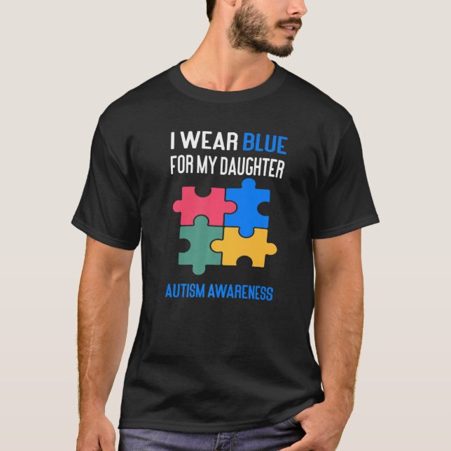 Camiseta Yo Uso Azul Para Mi Hija Autismo Conciencia Papá P (Anverso)