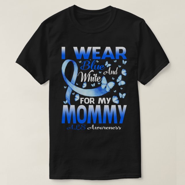 Camiseta Yo Uso Azul Y Blanco Para Mi MOMMY ALD Conciencia (Diseño del anverso)