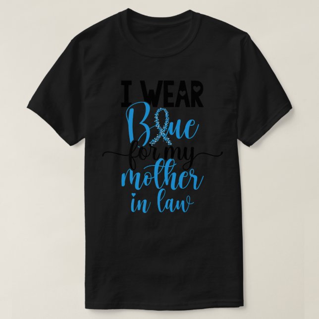 Camiseta Yo uso el azul para mi madre en la ley contra el c (Diseño del anverso)