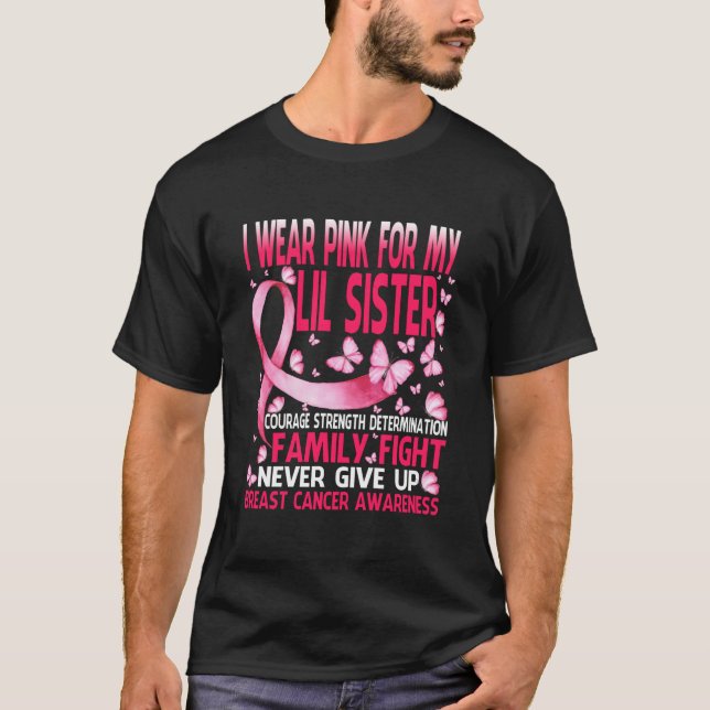 Camiseta Yo Uso El Rosa Para Mi Hermana Lil Cáncer De Mama (Anverso)