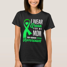 Camiseta Yo Uso El Verde Para Mi Mamá Linfoma No Hodgkin Co