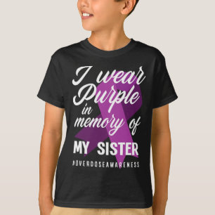 Camiseta Yo Uso Morado En Memoria De Mi Hermana Sobredosifi