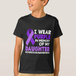 Camiseta Yo Uso Morado En Memoria De Mi Hija Sobredosificac