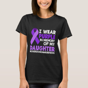 Camiseta Yo Uso Morado En Memoria De Mi Hija Sobredosificac