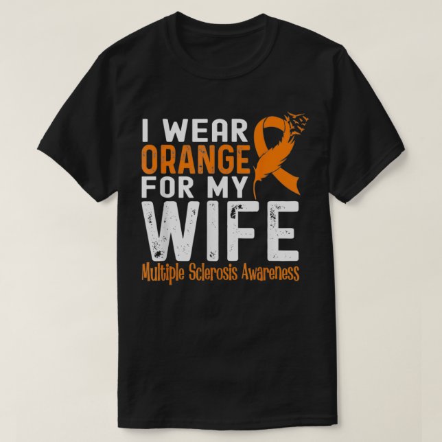 Camiseta Yo Uso Naranja Para Mi Esposa Con Esclerosis Múlti (Diseño del anverso)