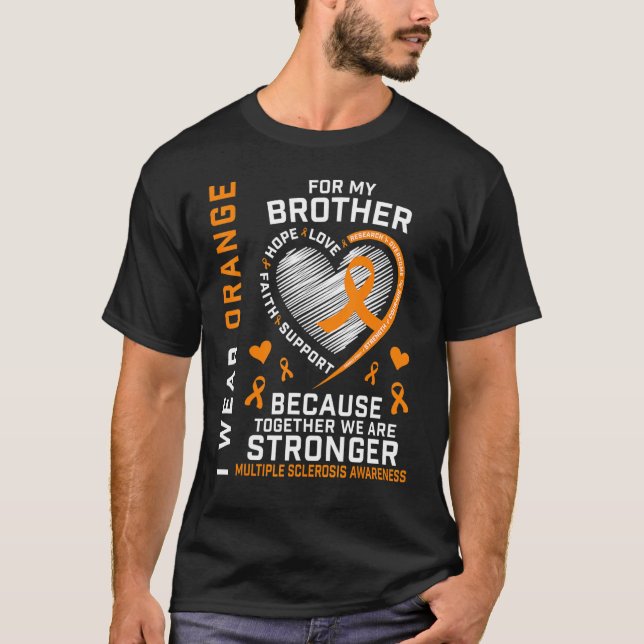 Camiseta Yo Uso Naranja Para Mi Hermano Esclerosis Múltiple (Anverso)