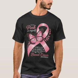 Camiseta Yo Uso Pink Para Mí Mis Cicatrices Pero Fallida Ma