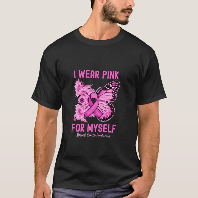 Camiseta Yo Uso Pink Para Mí Mismo Mariposa Cáncer De Mama  (Anverso)