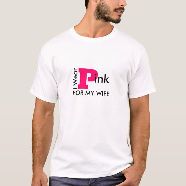 Camiseta Yo uso rosa para mi esposa - Conciencia sobre el c (Anverso)