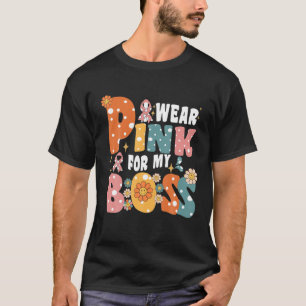 Camiseta Yo Uso Rosa Para Mi Jefe Jefe Jefe Jefe Jefe Jefe 