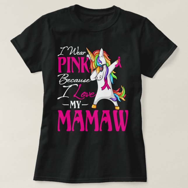 Camiseta Yo Uso Rosa Para Mi MAMAW Conciencia Sobre El Cánc (Diseño del anverso)