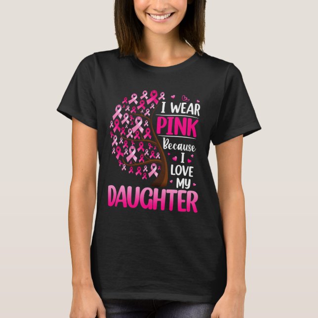 Camiseta Yo Uso Rosa Para Mis Hijas Conciencia De Cáncer De (Anverso)
