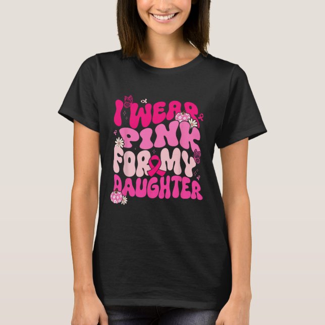 Camiseta Yo Uso Rosa Para Mis Hijas Conciencia De Cáncer De (Anverso)
