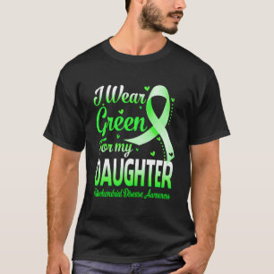 Camiseta Yo Uso Verde Para Mi Hija Enfermedad Mitocondrial