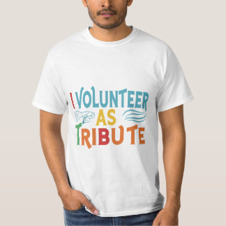 Camiseta Yo voluntariamente como tributo