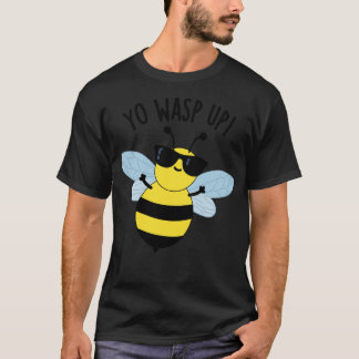 Camiseta Yo Wasp Up Funny Bug Puns 1
