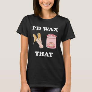 Camiseta Yo Wax Ese Wax Estético Esteticista