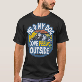Camiseta Yo Y Mi Perro - Me Encanta Orinar Fuera