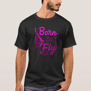 Camiseta Yoga Aéreo Born To Fly Fitness Bailarina de Seda A