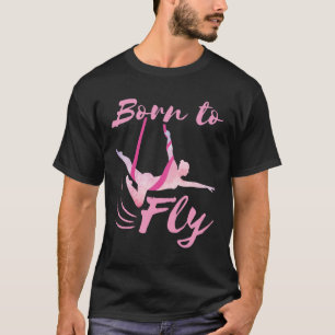 Camiseta Yoga aéreo nacido para volar
