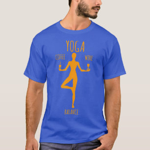 Camiseta Yoga Balance Café Vino Yoga Lover Gracioso Regalo