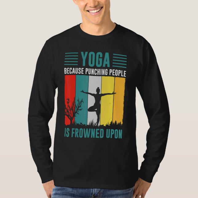Camiseta yoga because punching people is frowned upon for P (Anverso)