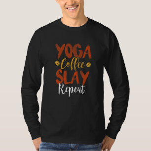 Camiseta Yoga Café Mata Repite Fitness Mamá Sororidad Linda