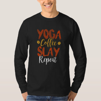 Camiseta Yoga Café Mata Repite Fitness Mamá Sororidad Linda