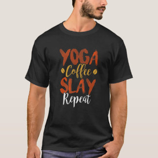 Camiseta Yoga Café Mata Repite Mamá Fitness Sororidad Linda