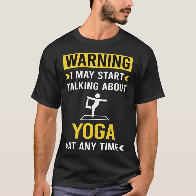 Camiseta Yoga de advertencia divertida (Anverso)