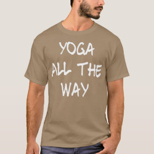 Camiseta Yoga en todo el camino
