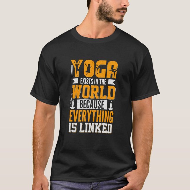 Camiseta Yoga Exists in The World Because Everything is Lin (Anverso)