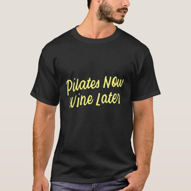 Camiseta Yoga for Drinkers Cute Pilates Now Wine Later 1 (Anverso)