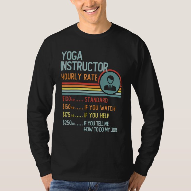Camiseta Yoga Instructor Hourly Rate T-Shirt Retro Job Titl (Anverso)