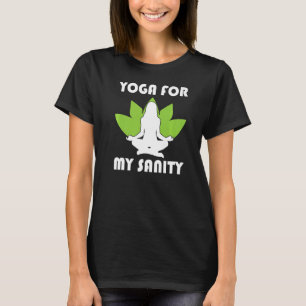 Camiseta Yoga Para Mi Sanity Fitness Instructor De Yoga Med