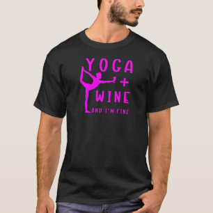 Camiseta Yoga para Mujeres + Vino Y Estoy Bien Mediación