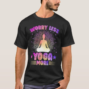 Camiseta Yoga Preocúpate Menos Yoga Más Zen Yoga Yogi Acuar