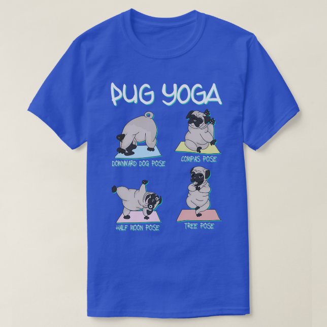 Camiseta Yoga Pug Dog Poses (Diseño del anverso)