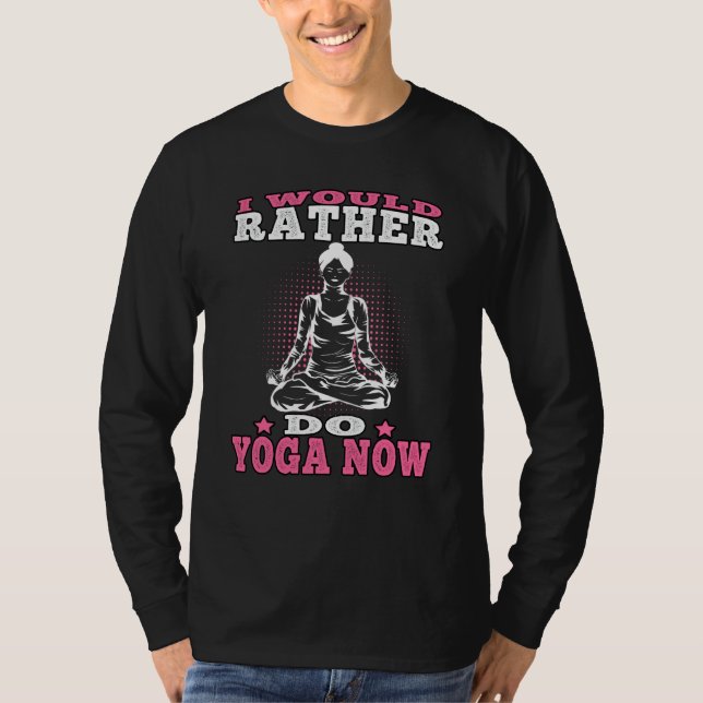 Camiseta Yoga rather do Yoga Namasté Meditation  1 (Anverso)