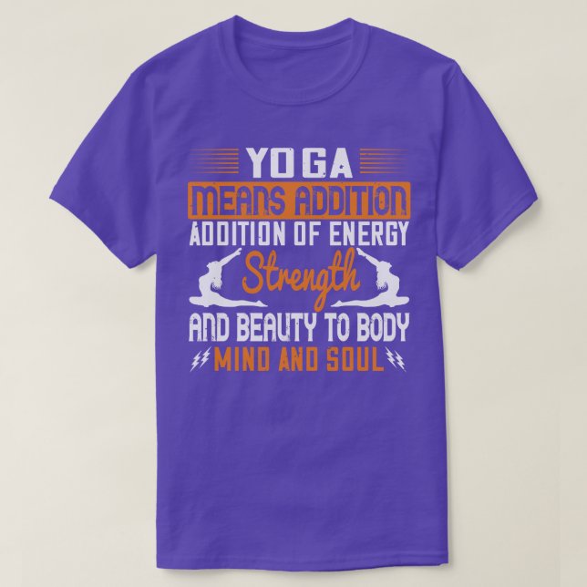 Camiseta Yoga Significa Adición De Mente Energética Y Alma (Diseño del anverso)