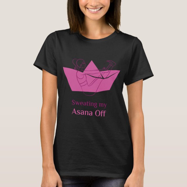 Camiseta Yoga sudando mi Asana (Anverso)