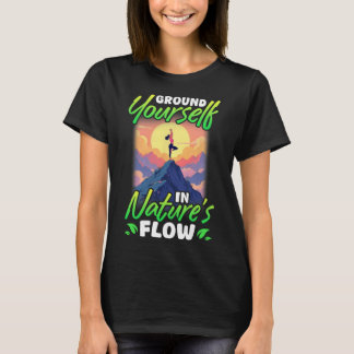 Camiseta Yoga y naturaleza: atrévete en el flujo de la natu
