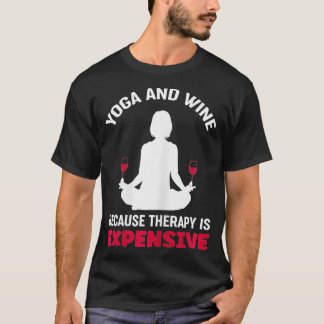 Camiseta Yoga Y Vino Para Las Mujeres Porque La Terapia Es 