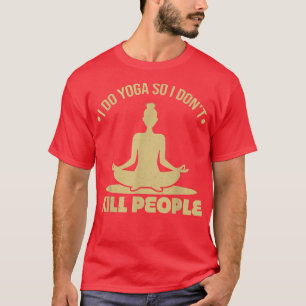 Camiseta yogameditationtethumour feliz tema de la ira