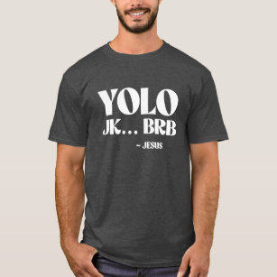 Camiseta YOLO JK BRB - Jesús